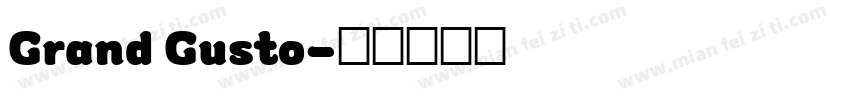 Grand Gusto字体转换